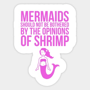 Mermaids should not be bothered Sticker